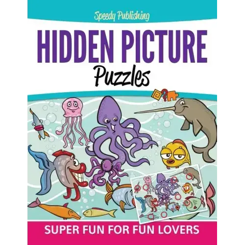 Hidden Picture Puzzles: Super Fun For Fun Lovers