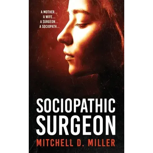 Sociopathic Surgeon