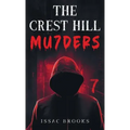 The Crest Hill Mu7ders
