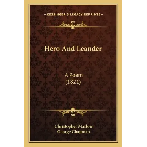Hero And Leander: A Poem (1821)