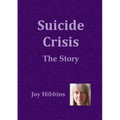 Suicide Crisis: The Story