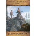 Mountain Courage