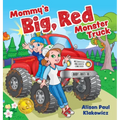 Mommy's Big, Red Monster Truck