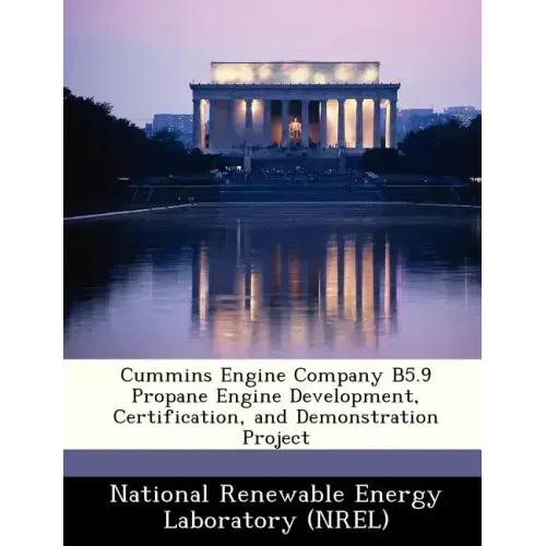 Cummins Engine Company B5.9 Propane Engine Development, Certification, and Demonstration Project