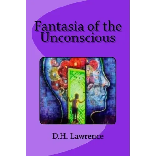 Fantasia of the Unconscious