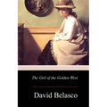The Girl of the Golden West