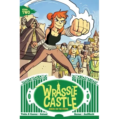 Wrassle Castle Book 2: Riders on the Storm