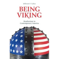 Being Viking: Heathenism in Contemporary America
