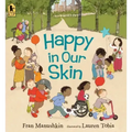 Happy in Our Skin