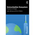 Immunization Ecosystem: Perspectives and Strategies