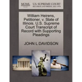 William Heirens, Petitioner, V. State of Illinois. U.S. Supreme Court Transcript of Record with Supporting Pleadings