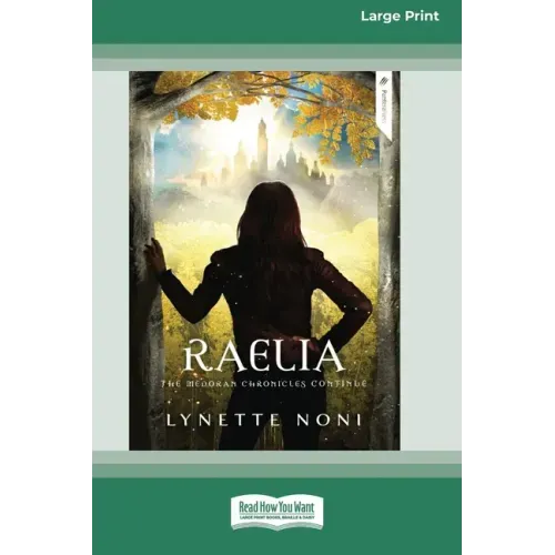 Raelia: The Medoran Chronicles (book 2) [Standard Large Print 16 Pt Edition]