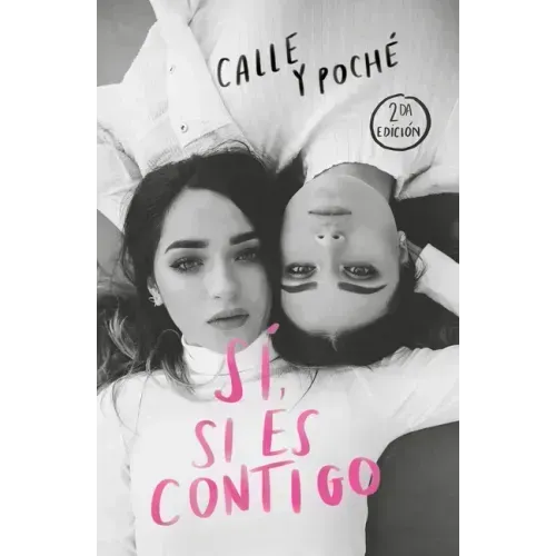 Sí, Si Es Contigo / Yes, If It's with You