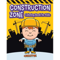 Construction Zone Coloring Book for Kids