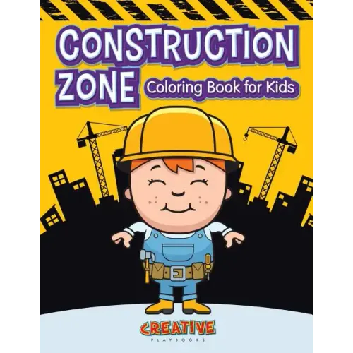 Construction Zone Coloring Book for Kids