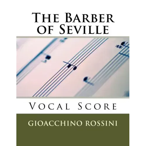The Barber of Seville (Il Barbiere di Siviglia) - vocal score (Italian/English)