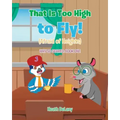 That Is Too High to Fly!: (Afraid of Heights)