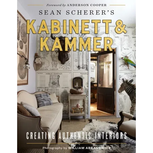 Sean Scherer's Kabinett & Kammer: Creating Authentic Interiors
