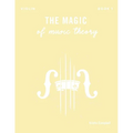 The Magic of Music Theory Book 1 - Violin