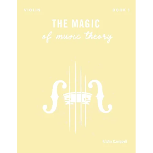 The Magic of Music Theory Book 1 - Violin