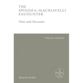 The Spinoza-Machiavelli Encounter: Time and Occasion