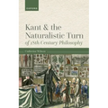 Kant and the Naturalistic Turn of 18th Century Philosophy