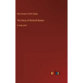 The Story of Waitstill Baxter: in large print