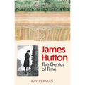 James Hutton: The Genius of Time