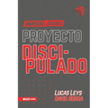 Proyecto Discipulado - Ministerio de Jóvenes