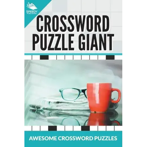 Crossword Puzzle Giant: Awesome Crossword Puzzles