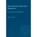 Environment, Race and Migration: Fundamentals of Human Distribution