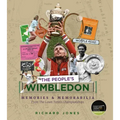 The People's Wimbledon: Memories and Memorabilia from the Lawn Tennis Championships