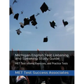 Michigan English Test Listening and Speaking Study Guide: MET Test Idioms, Exercises, and Practice Tests
