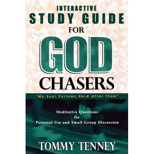 God Chasers: Interactive Study Guide
