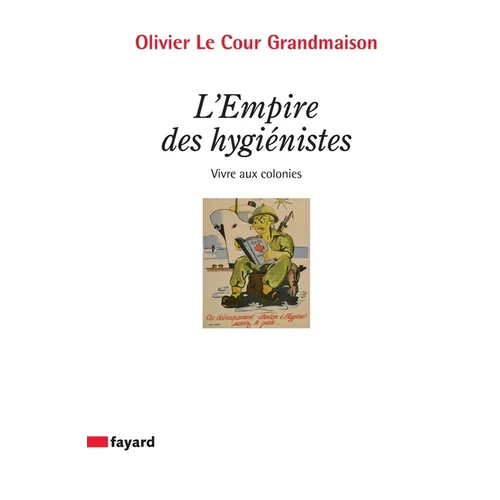 L'Empire des hygiénistes