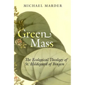 Green Mass: The Ecological Theology of St. Hildegard of Bingen
