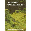 A Feeling Called Heaven