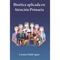 Bioética aplicada en Atención Primaria