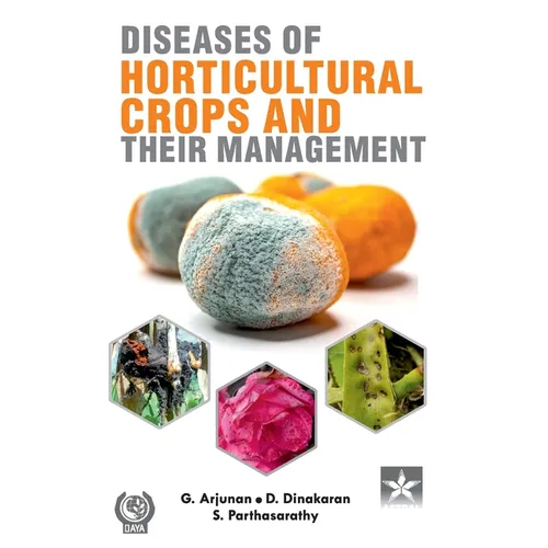Diseases of Horticultural Crops and their Management