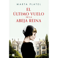 El Último Vuelo de la Abeja Reina / The Last Flight of the Queen Bee
