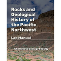 Rocks and Geologic History of the Pacific Northwest: Geology Lab Manual