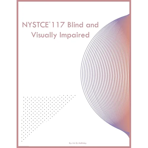 NYSTCE 117 Blind and Visually Impaired
