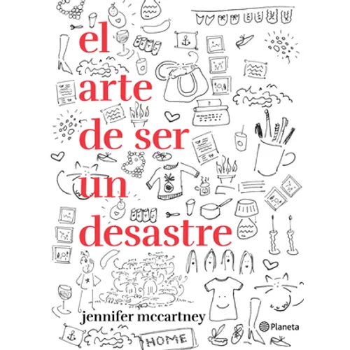 El Arte de Ser Un Desastre