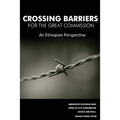 Crossing Barriers for the Great Commission: An Ethiopian Perspective