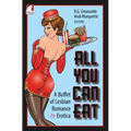 All You Can Eat. a Buffet of Lesbian Erotica and Romance