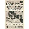 Look, It's a Monkey!