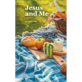 Jesus and Me