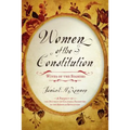Women of the Constitution: Wives of the Signers