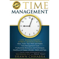 Time Management - Stress Management, Life Management: Ideas, Tools, Tips, Hints