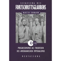 Siegeszug des Fortschrittsglaubens: Progressivismus als Triebfeder des amerikanischen Imperialismus